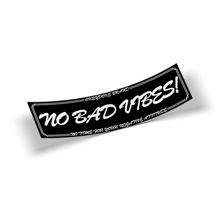 No Bad Vibes Sticker - Black