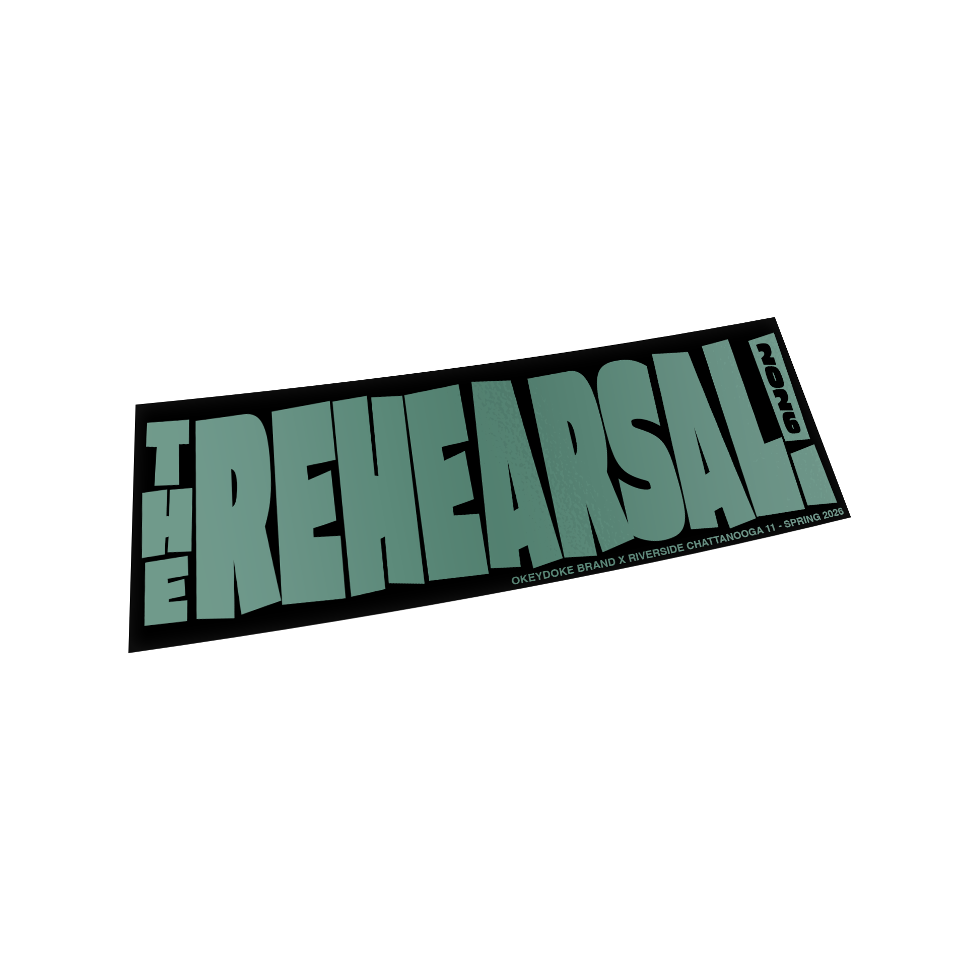 Rehearsal 2026 Sticker - Pre-Order